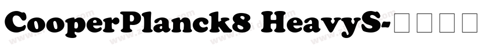 CooperPlanck8 HeavyS字体转换